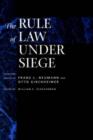 The Rule of Law Under Siege : Selected Essays of Franz L. Neumann and Otto Kirchheimer - Book