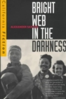Bright Web in the Darkness - Book