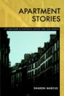 Apartment Stories : City and Home in Nineteenth-Century Paris and London - Book