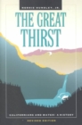 The Great Thirst : Californians and Water-A History, Revised Edition - Book