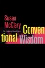 Conventional Wisdom : The Content of Musical Form - Book