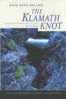 The Klamath Knot : Explorations of Myth and Evolution - Book