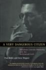 A Very Dangerous Citizen : Abraham Lincoln Polonsky and the Hollywood Left - Book