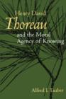 Henry David Thoreau and the Moral Agency of Knowing - Book