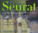 Seurat and the Making of La Grande Jatte - Book