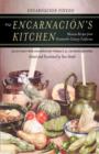 Encarnacion’s Kitchen : Mexican Recipes from Nineteenth-Century California - Book