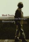 The Mysterious Stranger Manuscripts - Book