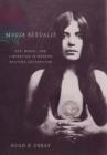 Magia Sexualis : Sex, Magic, and Liberation in Modern Western Esotericism - Book