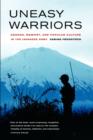 Uneasy Warriors : Gender, Memory, and Popular Culture in the Japanese Army - Book