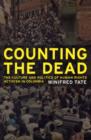 Counting the Dead : The Culture and Politics of Human Rights Activism in Colombia - Book