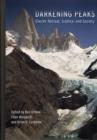 Darkening Peaks : Glacier Retreat, Science, and Society - Book