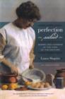 Perfection Salad : Women and Cooking at the Turn of the Century - Book