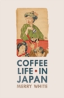 Coffee Life in Japan - Book