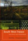South-West France : The Wines and Winemakers - Book