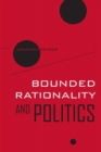 Bounded Rationality and Politics - Book