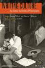Writing Culture : The Poetics and Politics of Ethnography - Book