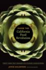 Inside the California Food Revolution : Thirty Years That Changed Our Culinary Consciousness - Book