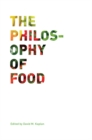 The Philosophy of Food - Book