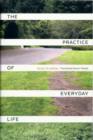 The Practice of Everyday Life - Book