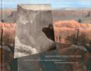 Reconstructing the View : The Grand Canyon Photographs of Mark Klett and Byron Wolfe - Book