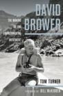 David Brower : The Making of the Environmental Movement - Book