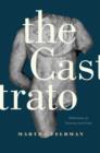 The Castrato : Reflections on Natures and Kinds - Book