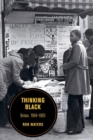 Thinking Black : Britain, 1964-1985 - Book