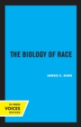The Biology of Race, Revised Edition - Book