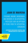 Juan de Mairena : Epigrams, Maxims, Memoranda, and Memoirs of an Apocryphal Professor. With an Appendix of Poems from the Apocryphal Songbooks - Book