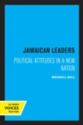 Jamaican Leaders : Political Attitudes in a New Nation - Book