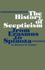 The History of Scepticism from Erasmus to Spinoza - eBook