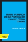 Manual of American English Pronunciation for Adult Foreign Students - Book