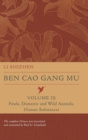 Ben Cao Gang Mu, Volume IX : Fowls, Domestic and Wild Animals, Human Substances - Book