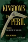 Kingdoms in Peril, Volume 1 : The Curse of the Bao Lords - Book