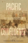 Pacific Confluence : Fighting over the Nation in Nineteenth-Century Hawai'i - Book