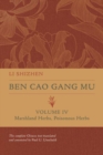 Ben Cao Gang Mu, Volume IV : Marshland Herbs, Poisonous Herbs - Book