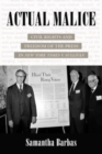 Actual Malice : Civil Rights and Freedom of the Press in New York Times v. Sullivan - Book