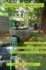 Microbial Machines : Experiments with Decentralized Wastewater Treatment and Reuse in India - Book