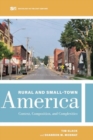 Rural and Small-Town America : Context, Composition, and Complexities - Book