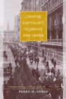 Chinese Capitalists in Japan's New Order : The Occupied Lower Yangzi, 1937-1945 - eBook