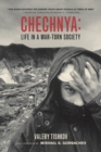 Chechnya : Life in a War-Torn Society - eBook