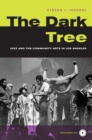 The Dark Tree : Jazz and the Community Arts in Los Angeles - eBook