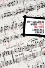 Why Classical Music Still Matters - eBook