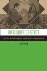 Memories of State : Politics, History, and Collective Identity in Modern Iraq - eBook