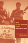 On the Cultural Revolution in Tibet : The Nyemo Incident of 1969 - eBook