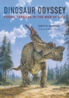 Dinosaur Odyssey : Fossil Threads in the Web of Life - eBook