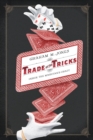 Trade of the Tricks : Inside the Magician's Craft - eBook