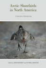 Arctic Shorebirds in North America : A Decade of Monitoring - eBook