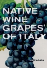 Native Wine Grapes of Italy - eBook