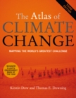 The Atlas of Climate Change : Mapping the World's Greatest Challenge - eBook